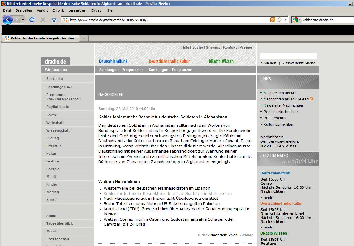 dradio.de - Original: Köhler fordert mehr Respekt für deutsche Soldaten in Afghanistan Screenshot: dradio.de - Original: Köhler fordert mehr Respekt für deutsche Soldaten in Afghanistan