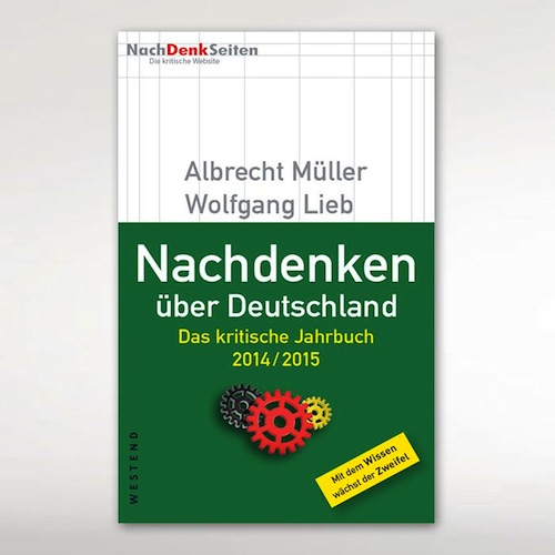 NachDenkSeiten: Das kritische Jahrbuch 2014/2015