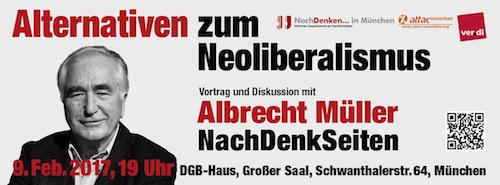 „Alternativen zum Neoliberalismus – Programm und Strategie“ - Vortrag und Diskussion mit Albrecht Müller in München am 9. Februar