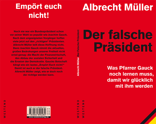 Albrecht Müller - Der falsche Präsident