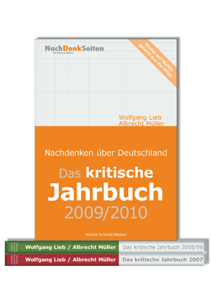 NachDenkSeiten: Das kritische Jahrbuch 2009/2010
