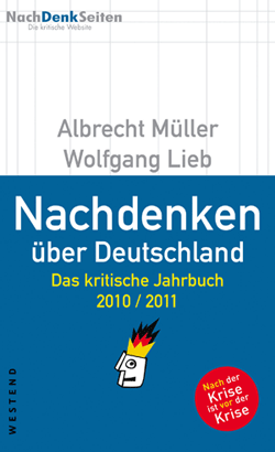 NachDenkSeiten: Das kritische Jahrbuch 2010/2011