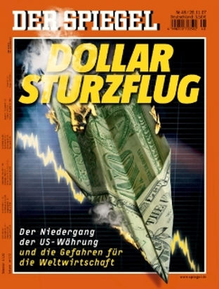 SPIEGEL: Heft 48/2007: Dollar Sturzflug