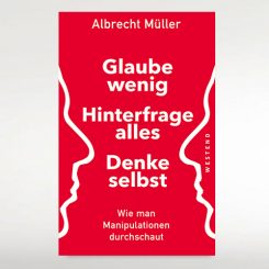 Ein Leserbrief zum notwendigen Aufbau der Gegenöffentlichkeit mithilfe von „Glaube wenig. …“