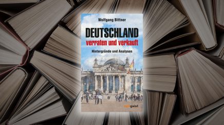 Verraten und verkauft – ein Weckruf von Wolfgang Bittner