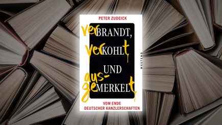 «Verbrandt, verkohlt und ausgemerkelt» – Eine Verfallsgeschichte deutscher Kanzlerschaften