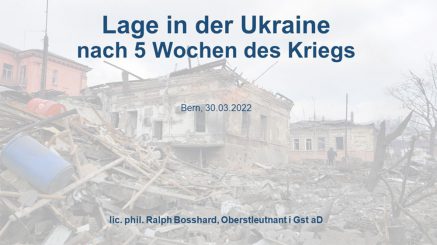 Nach 5 Wochen Krieg – Ralph Bosshard zur Lage