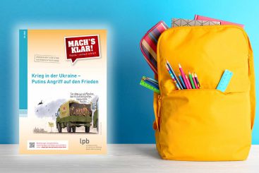 Unterrichtsmaterial für Schüler zum Thema „Putins Angriff auf den Frieden“