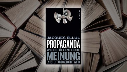 Die Notwendigkeit von Propaganda für die Macht
