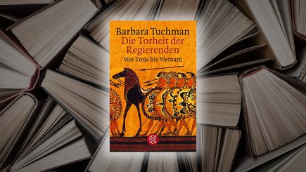 Die Torheit der Regierenden