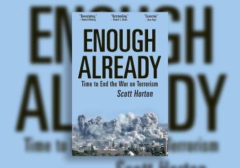 Schmutzige Kriege und endlose Lügen: Scott Hortons erschütternde Geschichte des War on Terror