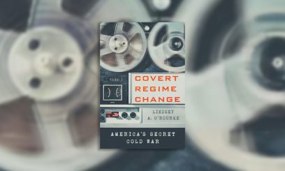 Herrschaft durch Geheimhaltung – wie verdeckte Regimewechsel unsere Welt prägten