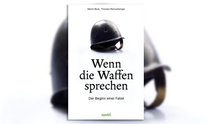 Buchrezension „Wenn die Waffen sprechen“ – Der Beginn einer Fabel