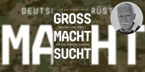„Es ist kein Glück, einem Staat mit Großmachtsucht anzugehören“ – ein Interview mit Jens van Scherpenberg