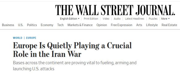 Wall Street Journal zum Iran-Krieg: „Viele europäische Länder spielen still und leise eine entscheidende unterstützende Rolle.“