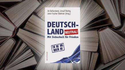 Anthologie „Deutschland neutral“ – Ein Aufruf zu pazifistischem Denken