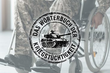 Das Wörterbuch der Kriegstüchtigkeit XLIV – „Wir feiern Respekt“